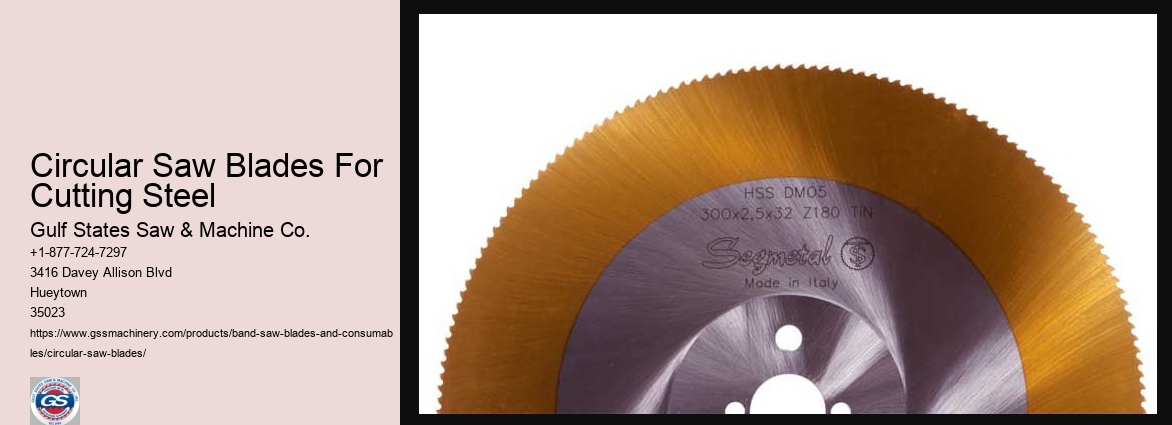 Circular Saw Blades For Cutting Steel